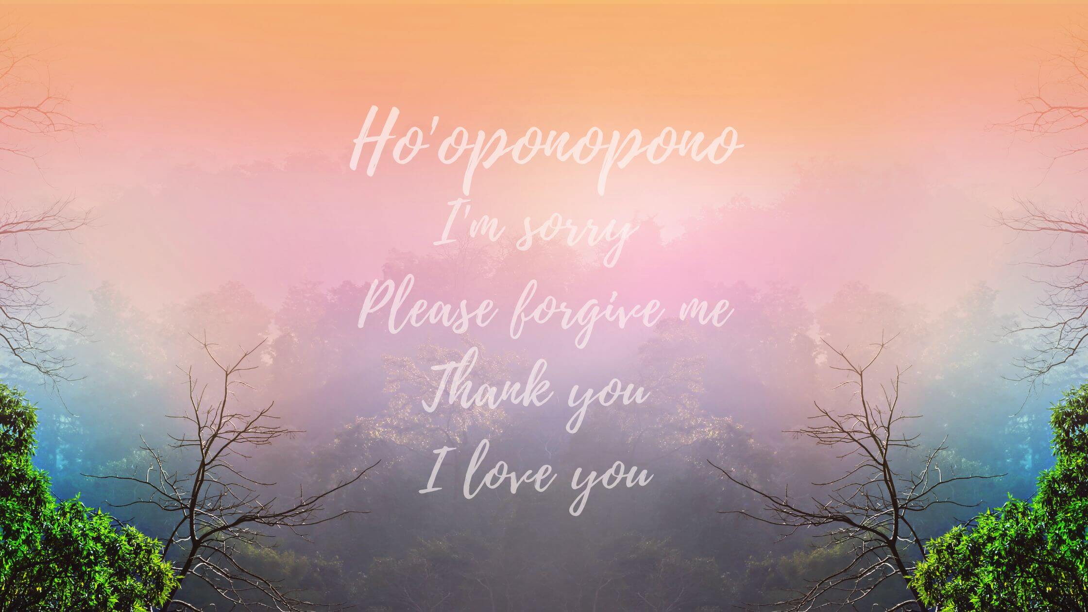 Ho'oponopono Prayer: A Powerful Tool For Healing And Forgiveness ...